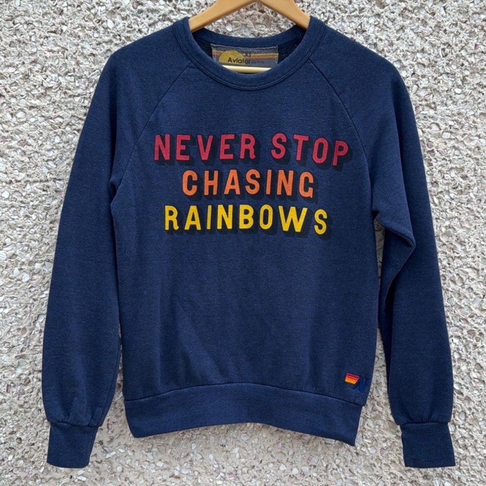 Aviator Nation Never Stop Chasing Rainbows Sweatshirt
